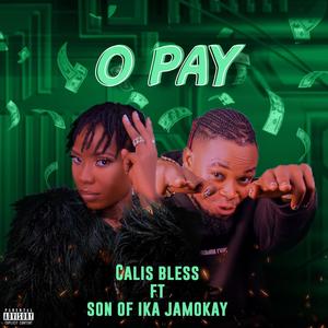 O PAY (feat. Son of Ika)