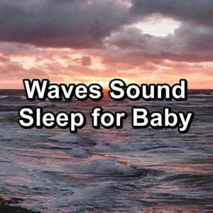 Waves Sound Sleep for Baby