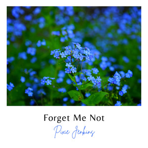 Forget Me Not