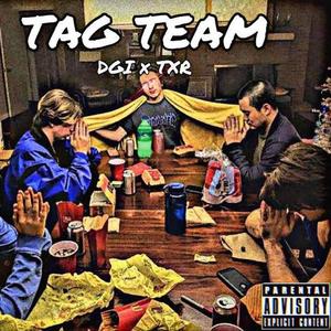 Tag Team(feat. Kidd Ranger)
