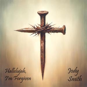 Hallelujah, I'm Forgiven