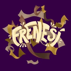 Frenesí (Explicit)