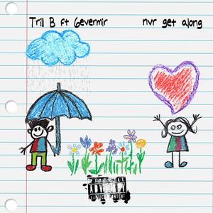 nvr get along (feat. 6evermir) (Explicit)