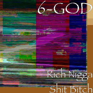 Rich Nigga **** ***** (Explicit)