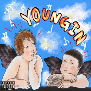 YOUNGIN' (Explicit)