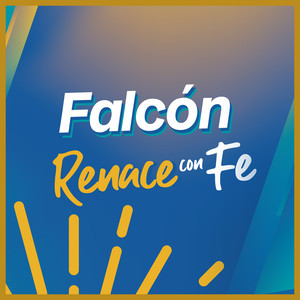 Falcón - Renace con Fe