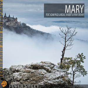 Mary (feat. Adam Page, Abigail Shubert & Ryan Forshay)