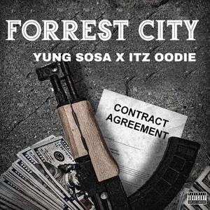 FORREST CITY BOUND (feat. Itz Oodie) [Explicit]