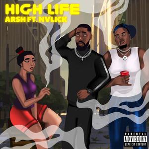 High Life (feat. Nvlick) [Explicit]