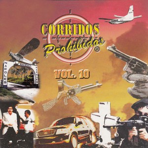 Corridos Prohibidos, Vol. 10