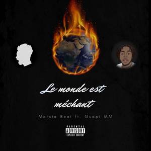 Le monde est méchant (Explicit)