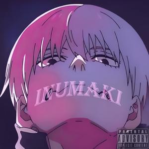 Inumaki (Explicit)