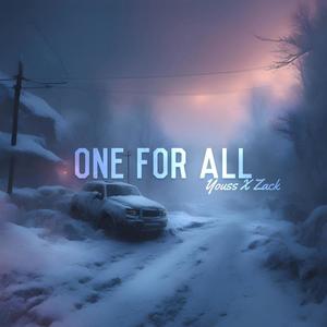 ONE FOR ALL (feat. ZACK & Icefall)