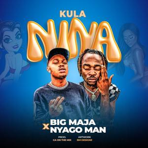 Kula Nina (feat. NyAgO Man)