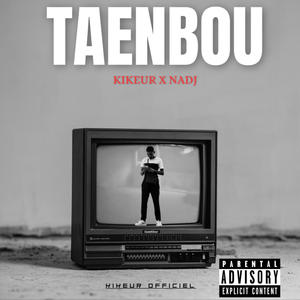 TAENBOU (feat. Nadji Gvng officiel)