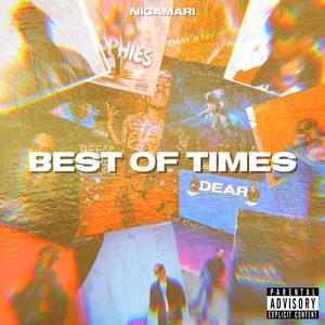 Best Of Times (Explicit)