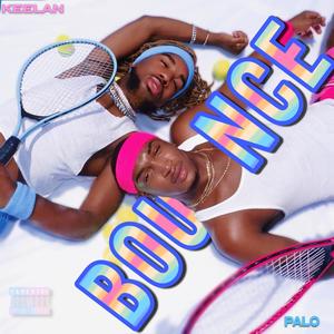 Bounce (feat. Keelan) (Explicit)