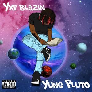 Yung Pluto (Explicit)