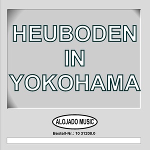 Heuboden in Yokohama