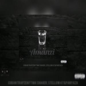 Amanzi (feat. Ma'chager, Stellow-47 & Panyaza)