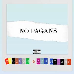 No Pagans (Explicit)