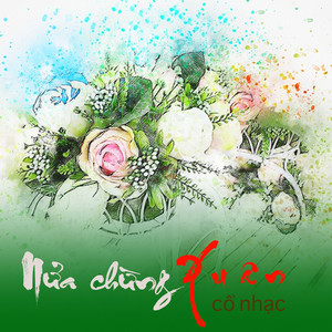 Nửa chừng xuân - Cổ nhạc