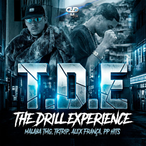 TDE - The Drill Experience (Explicit)
