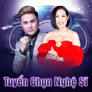 Tuyển Chọn Nghệ Sĩ