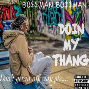 Doin' MY Thang (Explicit)