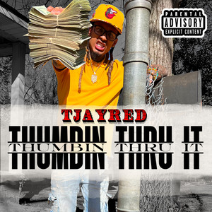 Thumbin Thru It (Explicit)