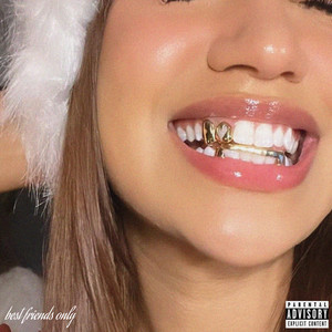 BEST FRIENDS ONLY (Explicit)