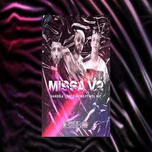 Missa V2 (feat. Morinking & Mol Mic) [Explicit]