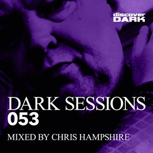 Dark Sessions 053(Mixed by Chris Hampshire)