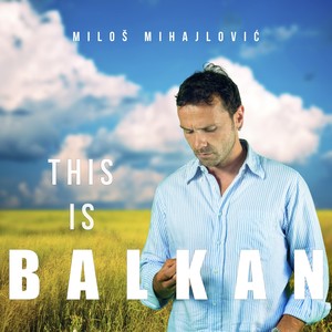 This is Balkan (Instrumental Version)