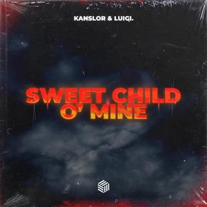 Sweet Child O' Mine (Explicit)