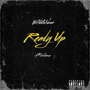 Ready Up (feat. Violenxe) [Explicit]