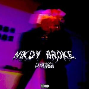 NIKDY BROKE (Explicit)