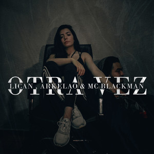 Otra Vez (Explicit)