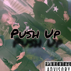 Push Up (Explicit)