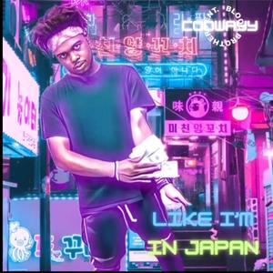 Like Im In Japan (Explicit)