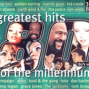 Greatest Hits Of The Millennium 80's Vol. 1