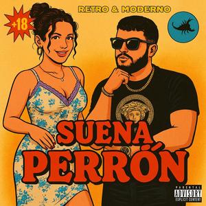 Suena Perrón (Explicit)