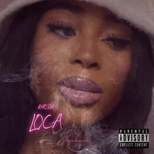 Loca (Explicit)