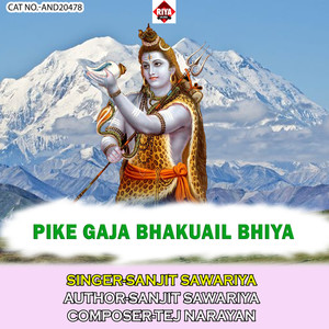 Pike Gaja Bhakuail Bhiya