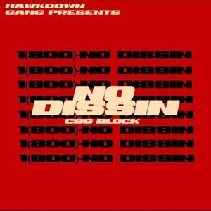 No Dissin (Explicit)