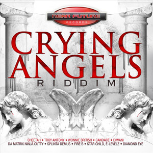 Crying Angels Riddim