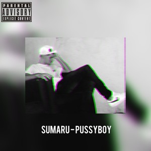 Pussyboy (Explicit)