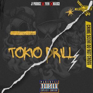 Tokio Drill (feat. Maloco & Yiiem)