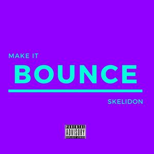 Bounce (Explicit)