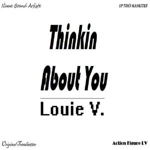 Thinkin About You (Explicit)